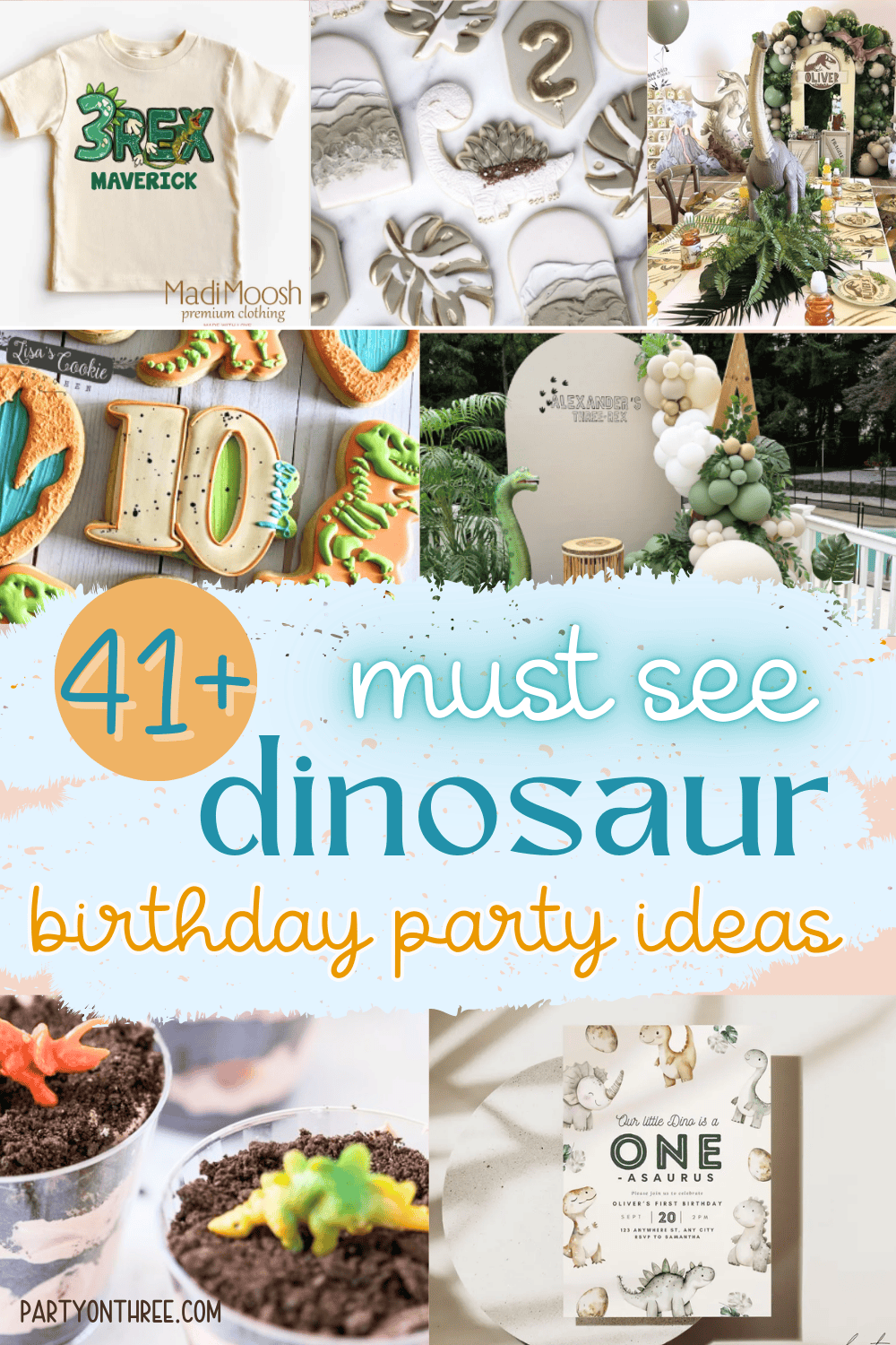 41+ Amazing Dinosaur Birthday Party Ideas (You Don't Want to Miss ...