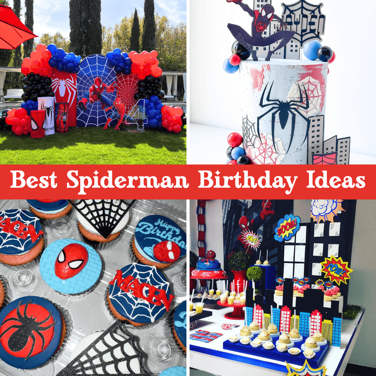 Web-Slinging Fun: 30+ Spiderman Birthday Party Ideas You’ll Want to Copy