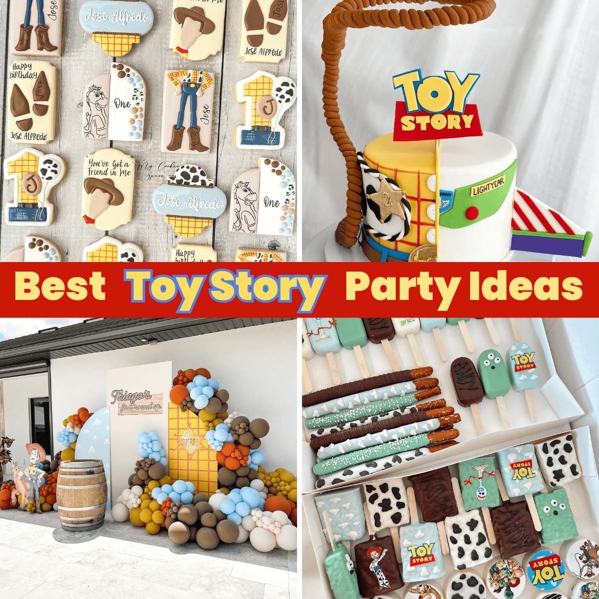 41+ Toy Story Party Ideas So Good Even Woody Would Approve!