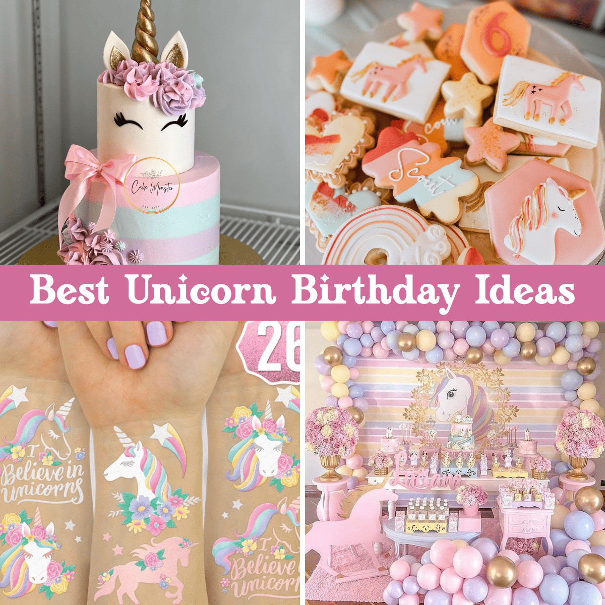 33+ of the Most *Magical* Unicorn Birthday Party Ideas