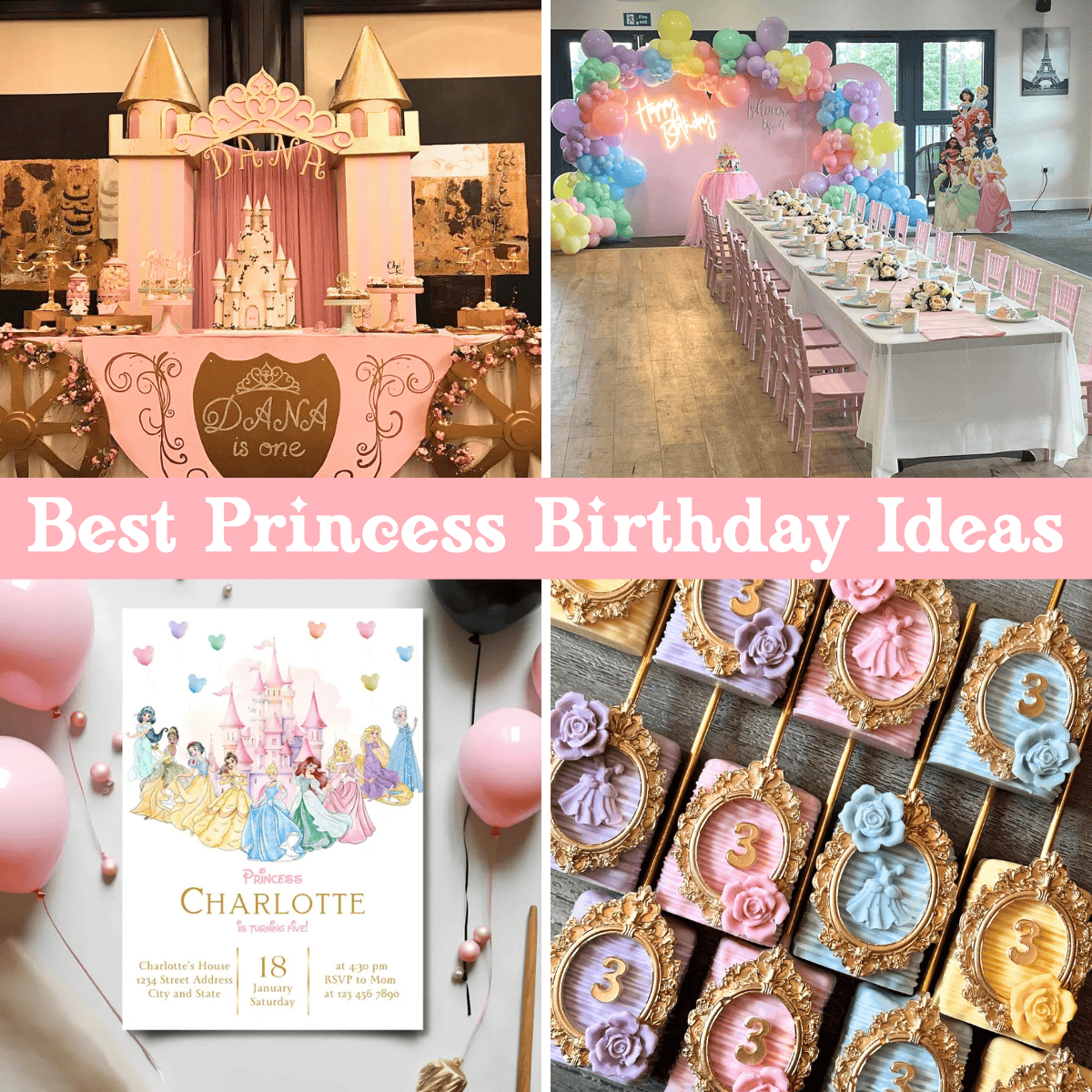 32+ *Dreamy* Princess Birthday Party Ideas Fit for Your Little Queen