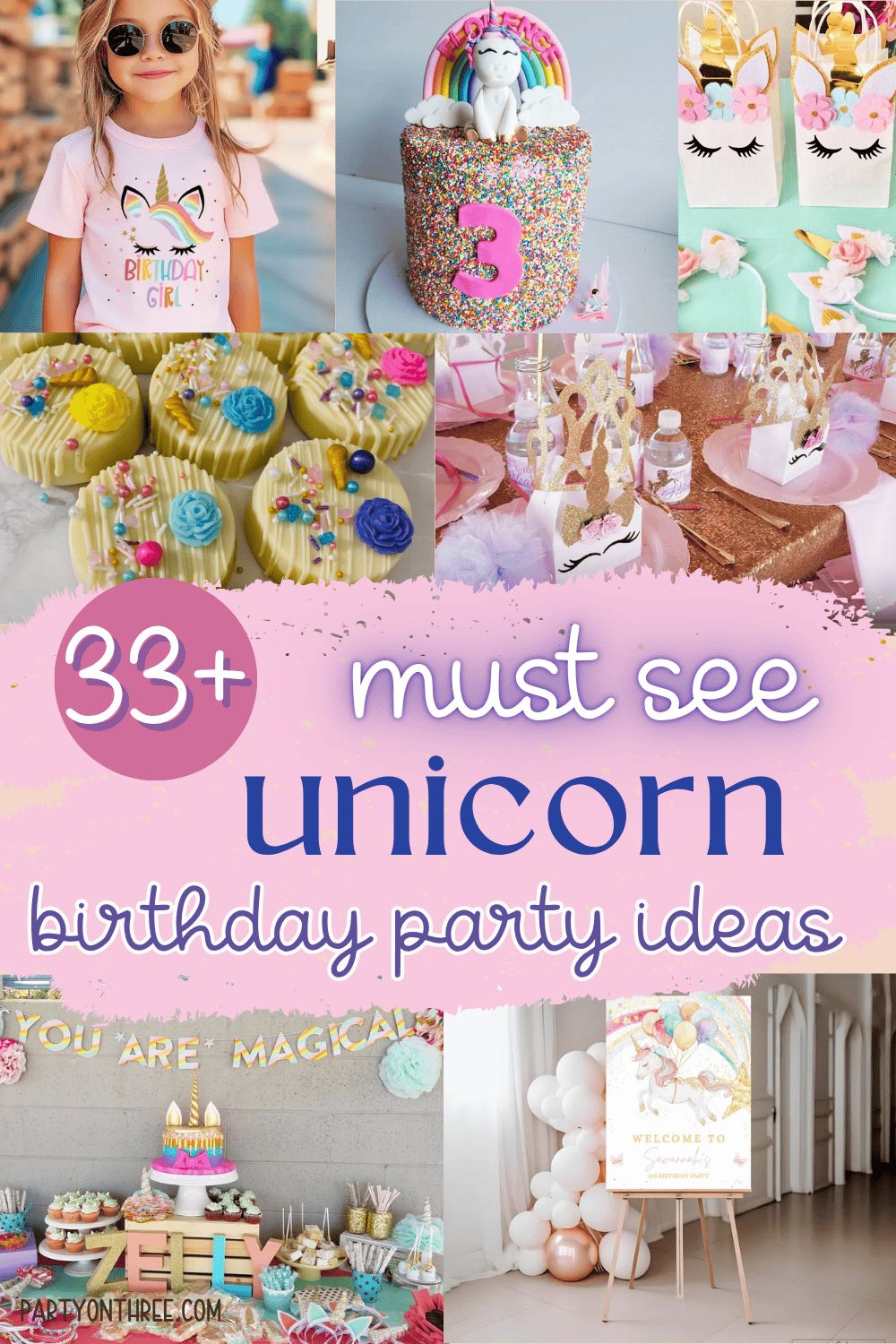 33+ of the Most *Magical* Unicorn Birthday Party Ideas - Party on Three