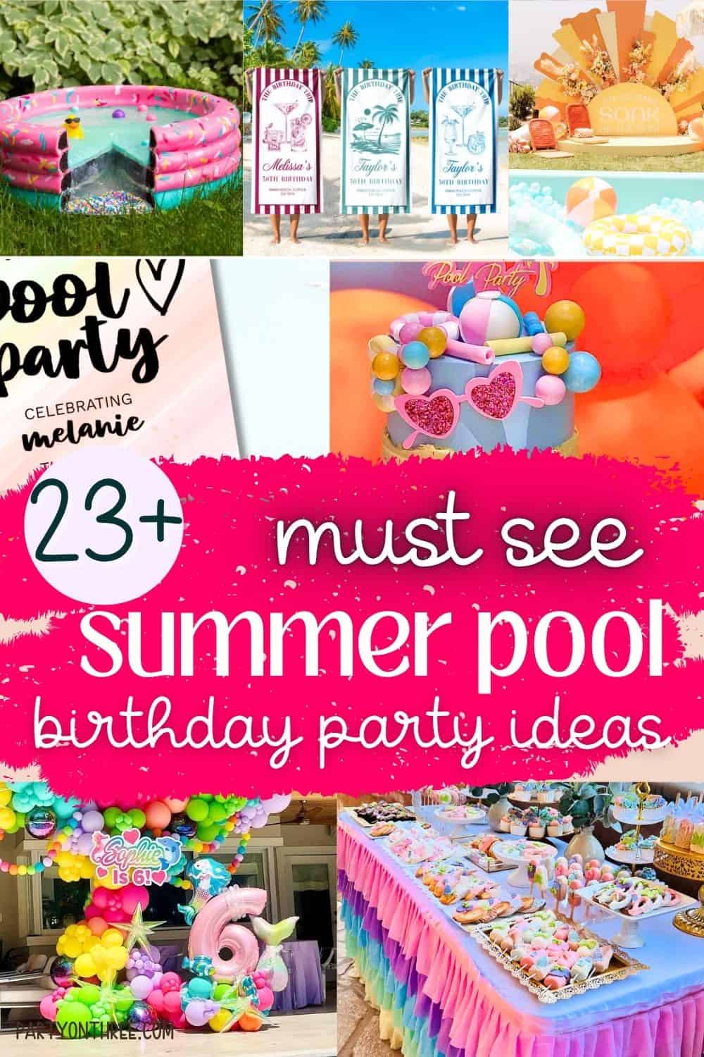25+ *Stunning* Pool Party Birthday Ideas (Perfect for Summer Parties ...