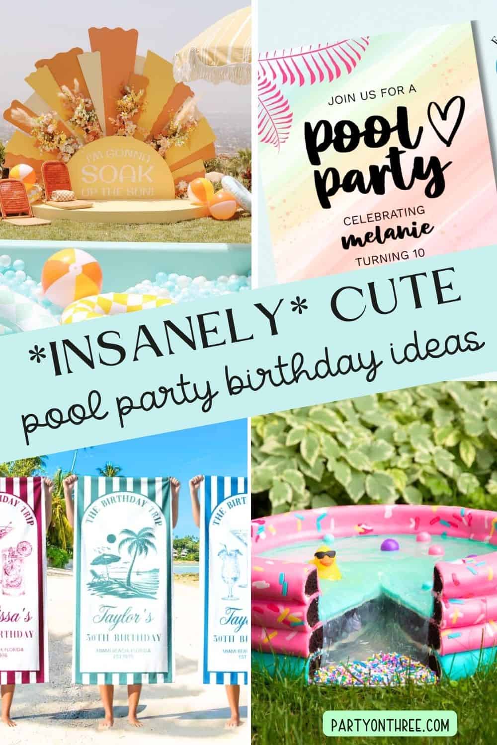 25+ *Stunning* Pool Party Birthday Ideas (Perfect for Summer Parties ...