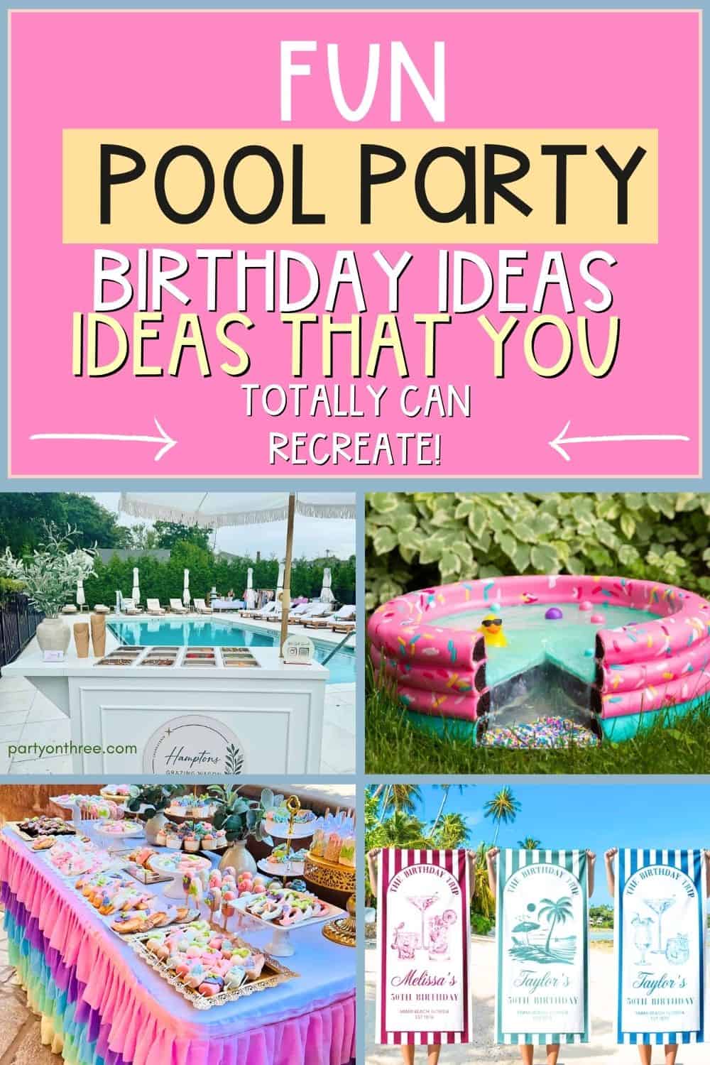 25+ *Stunning* Pool Party Birthday Ideas (Perfect for Summer Parties ...