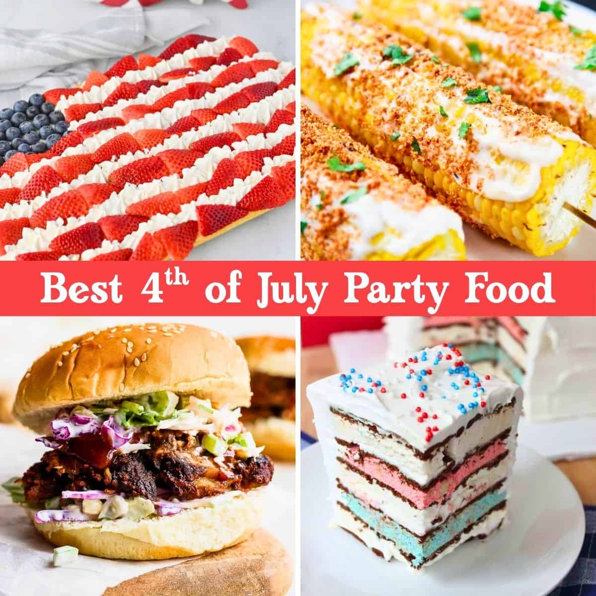 57+ Easy 4th of July Party Food Recipes (You Have to Try!)