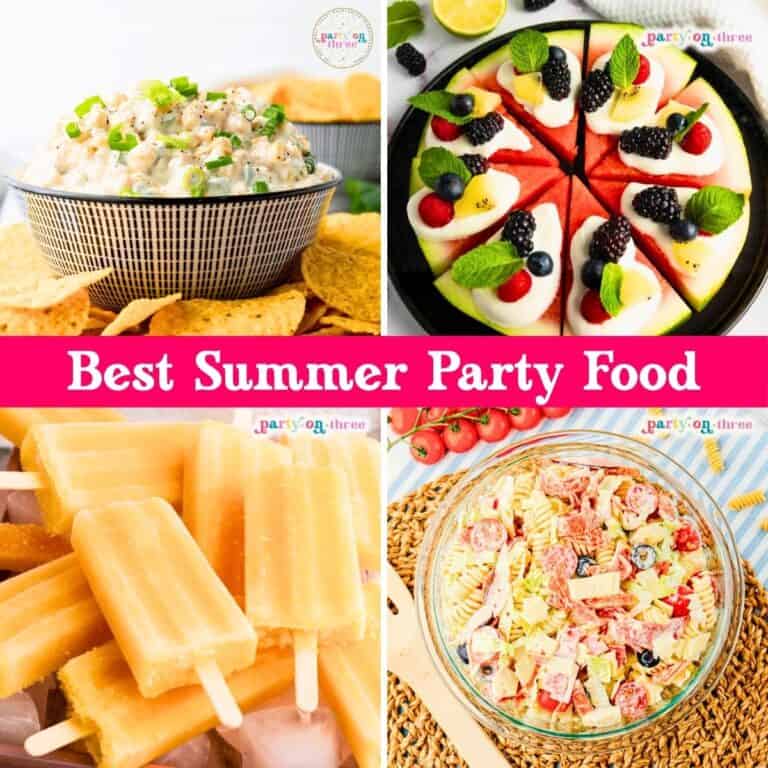 22+ Summer Party Food Ideas (From Apps to Desserts!)