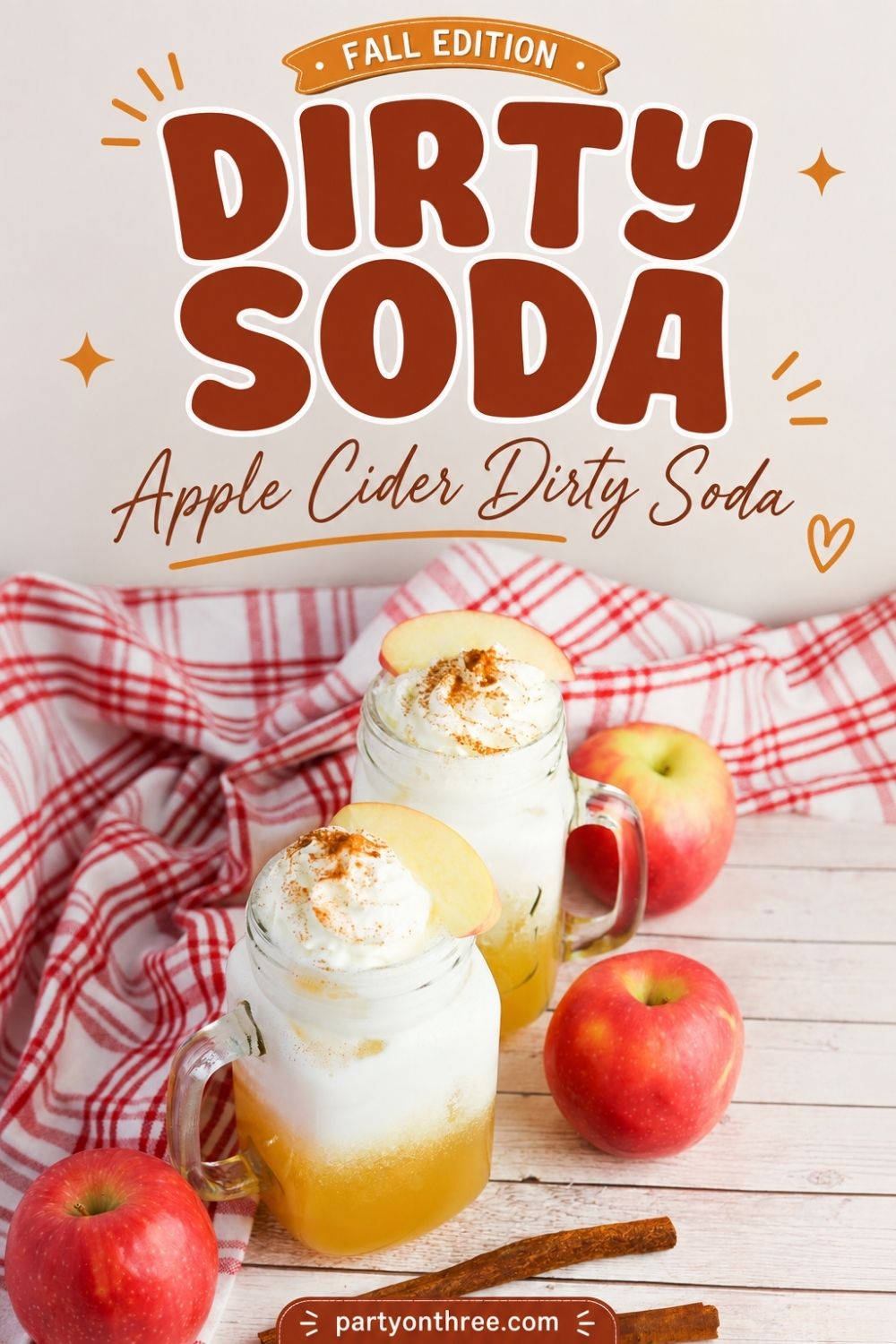 Apple Cider Dirty Soda (Easy Fall Dirty Soda Recipe)