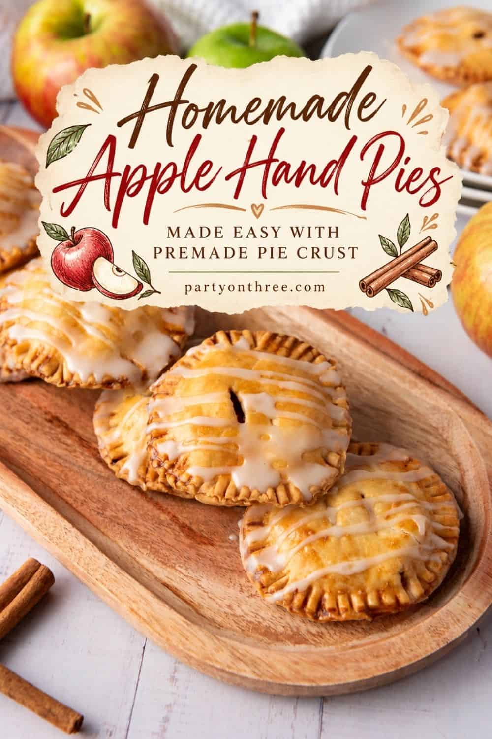 Homemade apple hand pies text overlay on a tray of glazed pies made with premade crust