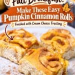 Plated pumpkin cinnamon rolls with text overlay for a cozy fall breakfast recipe