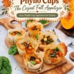 Pumpkin Feta Phyllo Cups styled with fall leaves graphics, coziest fall appetizer text overlay