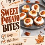 Sweet potato bites checklist graphic calling them easy, bite-size, and a Thanksgiving favorite