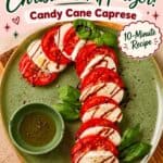 Caprese Candy Cane appetizer with tomato and mozzarella slices, balsamic drizzle, and basil leaves on a green plate