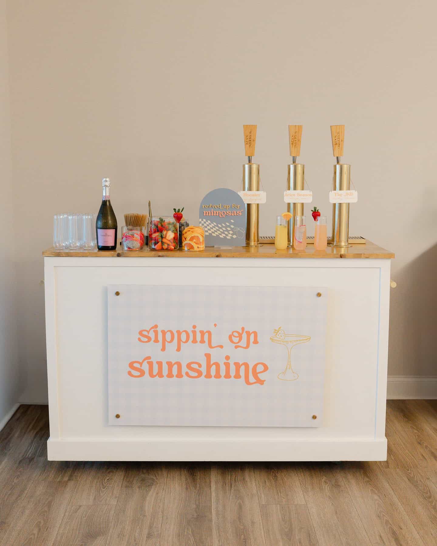 Tap System Mimosa Bar With Sippin On Sunshine Sign